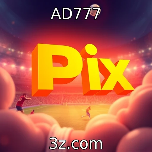 AD777 Apostas esportivas: Como analisar jogos e garantir lucros